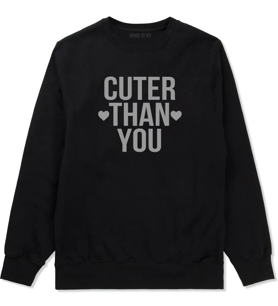 Cuter Than You Heart Crewneck Sweatshirt