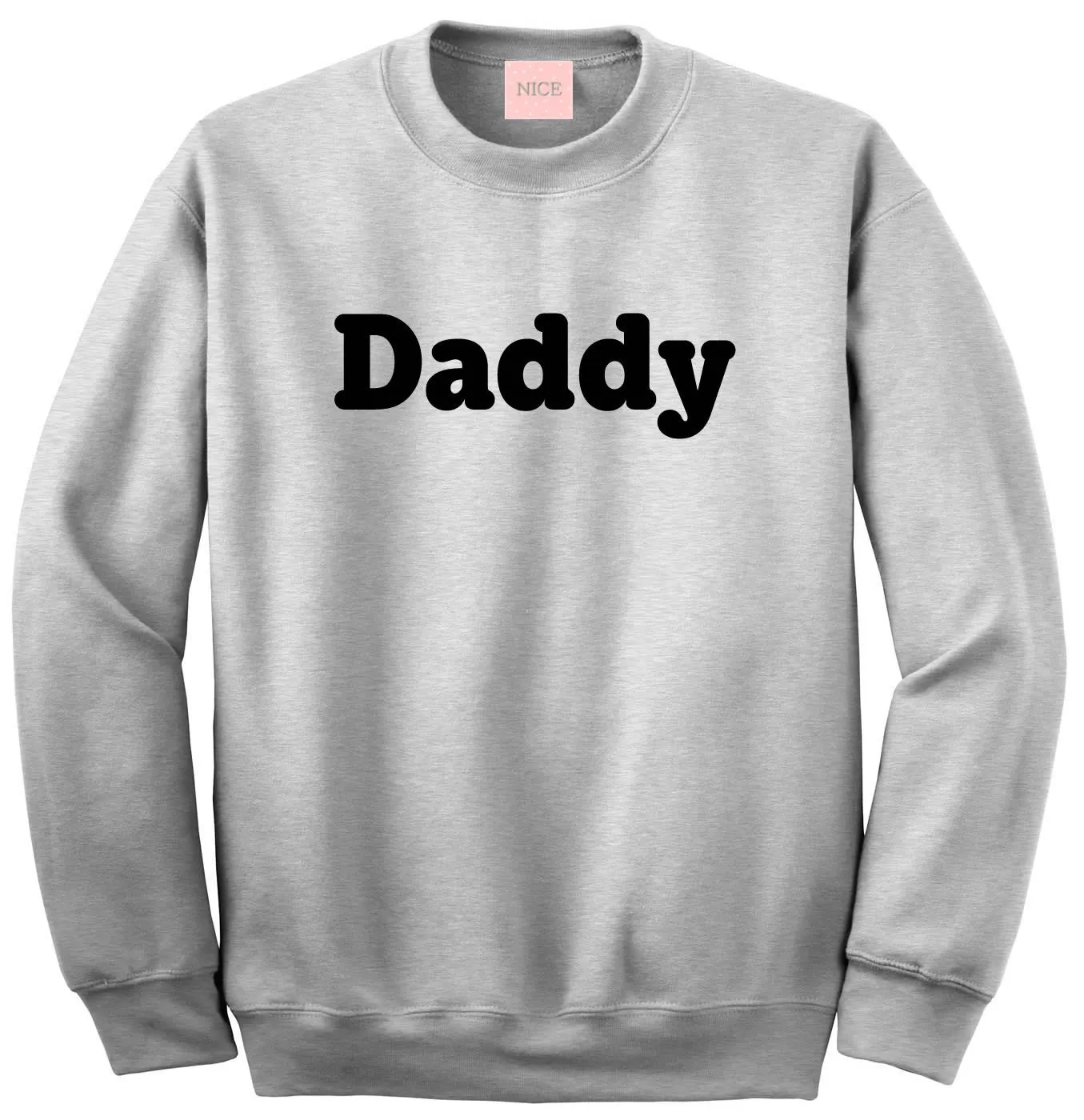 Daddy Sweatshirt