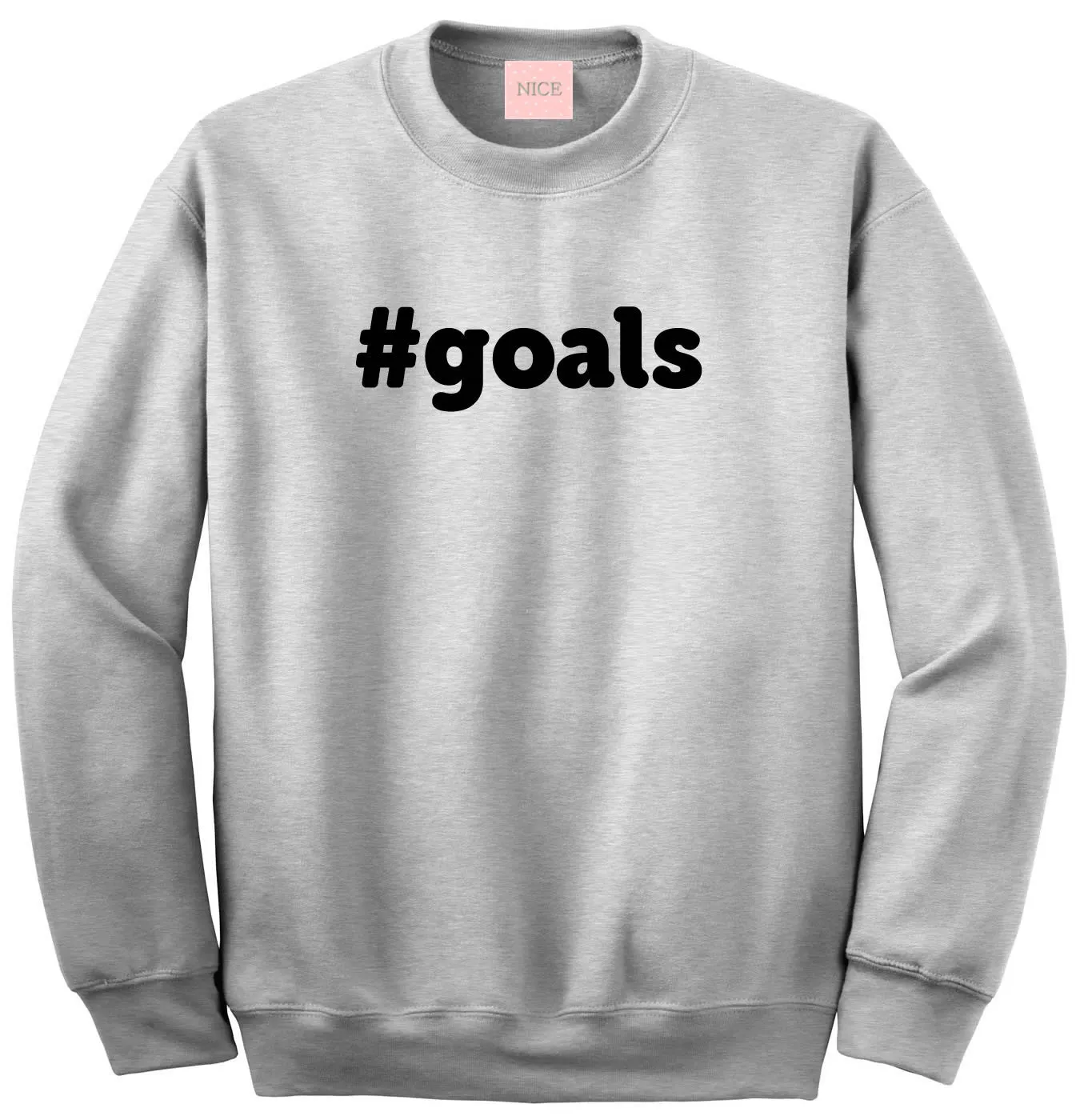 Hashtag Goals Sweatshirt