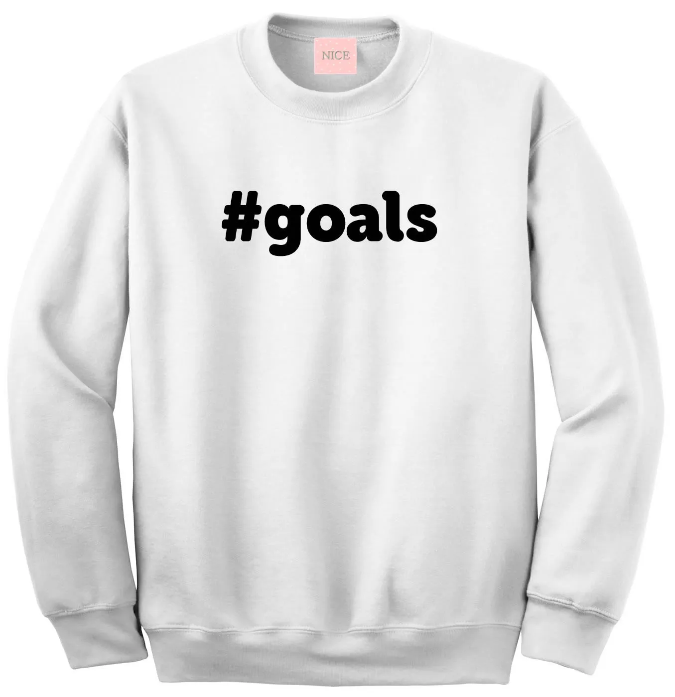 Hashtag Goals Sweatshirt