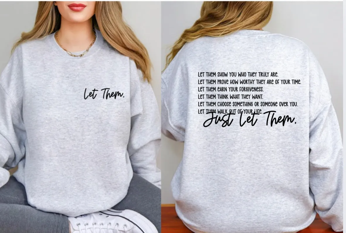 Let Them Crewneck Sweatshirt