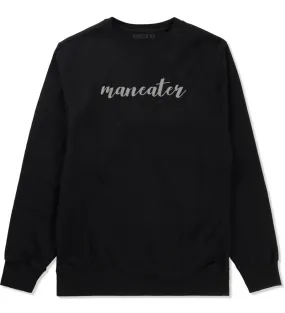 Maneater Crewneck Sweatshirt