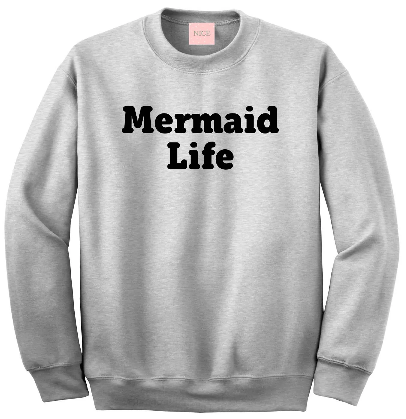 Mermaid Life Crewneck Sweatshirt