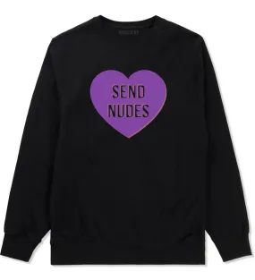 Send Nudes Heart Crewneck Sweatshirt