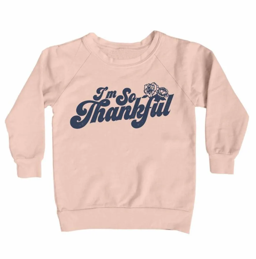 Tiny Whales I'm So Thankful Sweatshirt